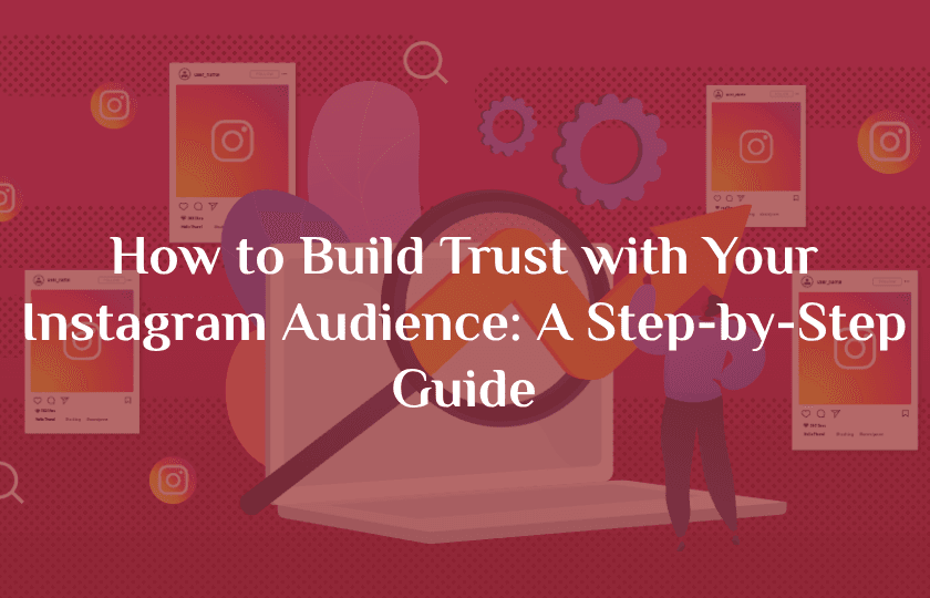 New Project 2025 05 24T210843.741 - How to Build Trust with Your Instagram Audience: A Step-by-Step Guide Overview by RED PUMA Advertising Agency on September 8, 2025 Audience